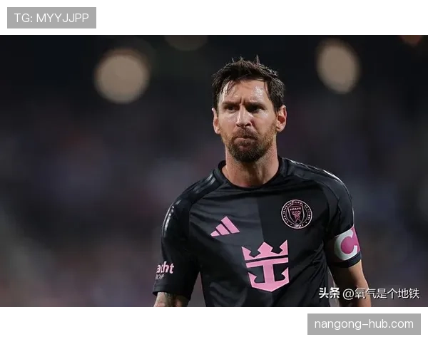 接管节奏梅西本赛季关键战传球撕防压制后防更胜以往